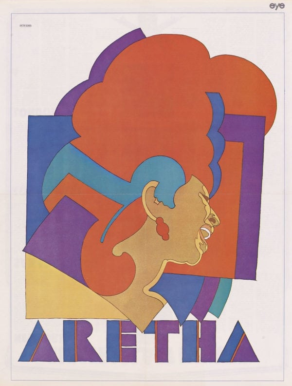 Aretha Franklin by Milton Glaser, colour photolithographic poster, 1968. Courtesy National Portrait Gallery, Smithsonian Institution © Milton Glaser