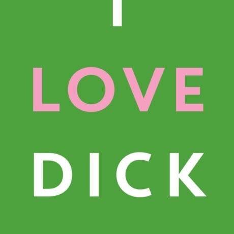 I Love Dick cover design by Peter Dyer