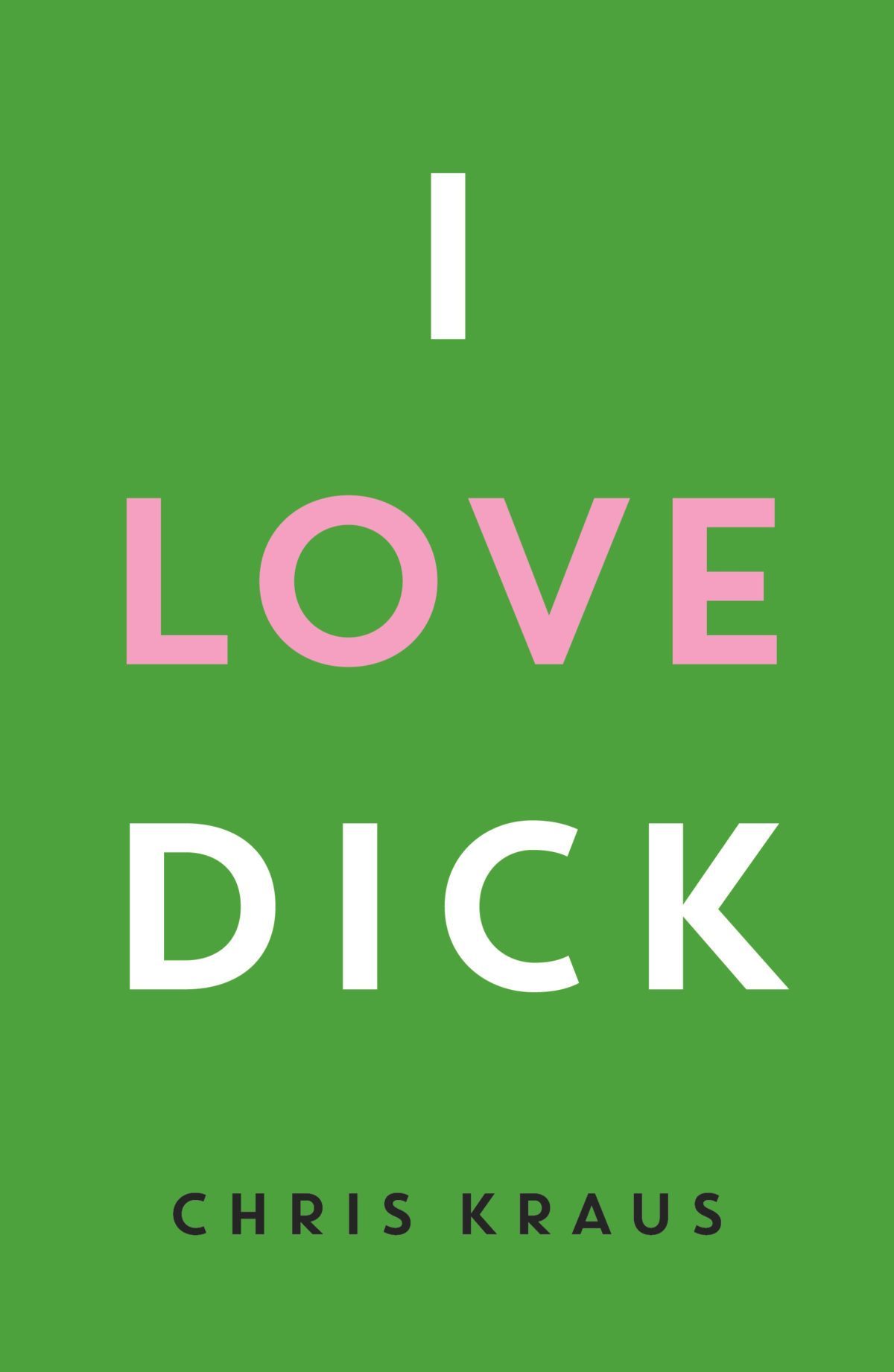 I Love Dick cover design by Peter Dyer