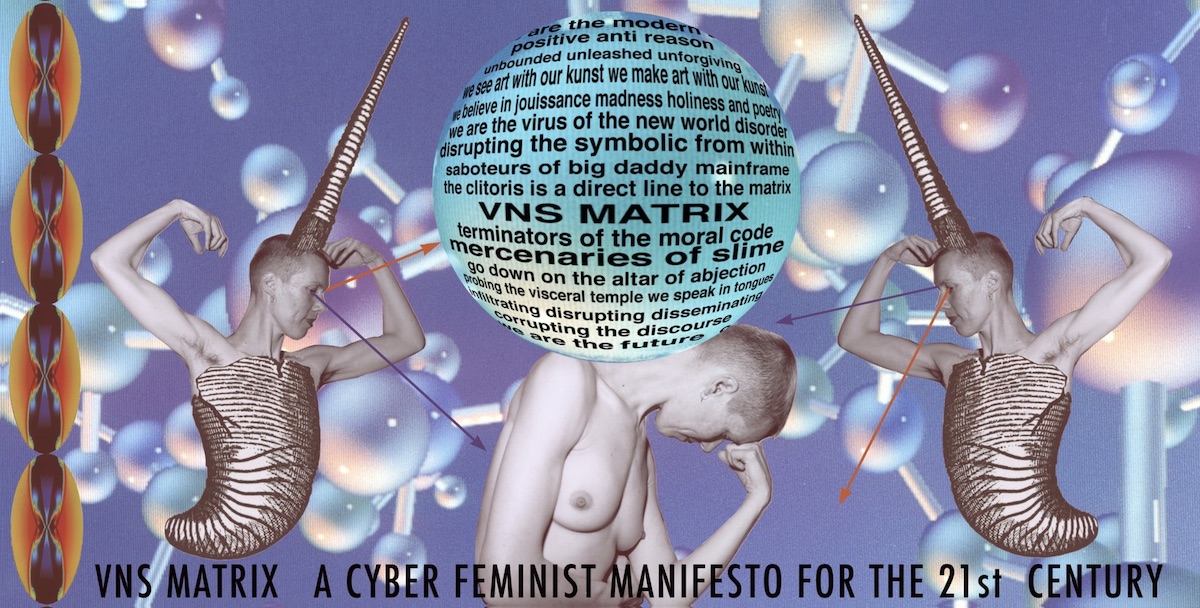A Cyberfeminist Manifesto, billboard, 1992. Courtesy of VNS Matrix.