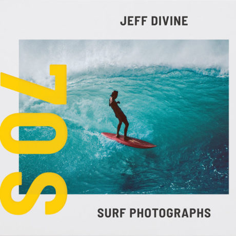 Jeff Divine: 70s Surf Photographs, cover