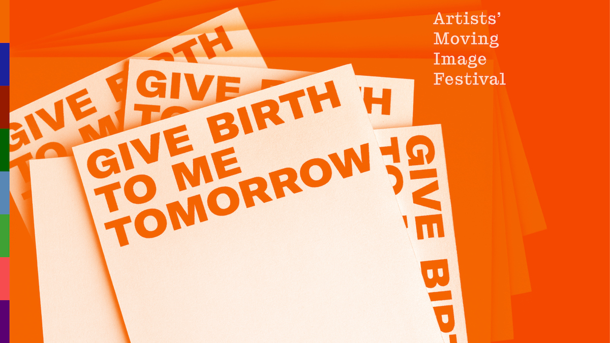 Give Birth to Me Tomorrow, from Artists Moving Image Festival, LUX Scotland, image credit: Maeve Redmond