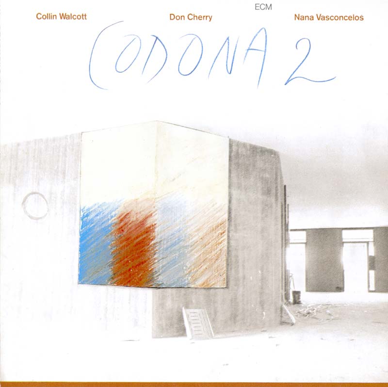 Codona, Codona 2, 1981. Design: Barbara Wojirsch for ECM Records. Courtesy the artist