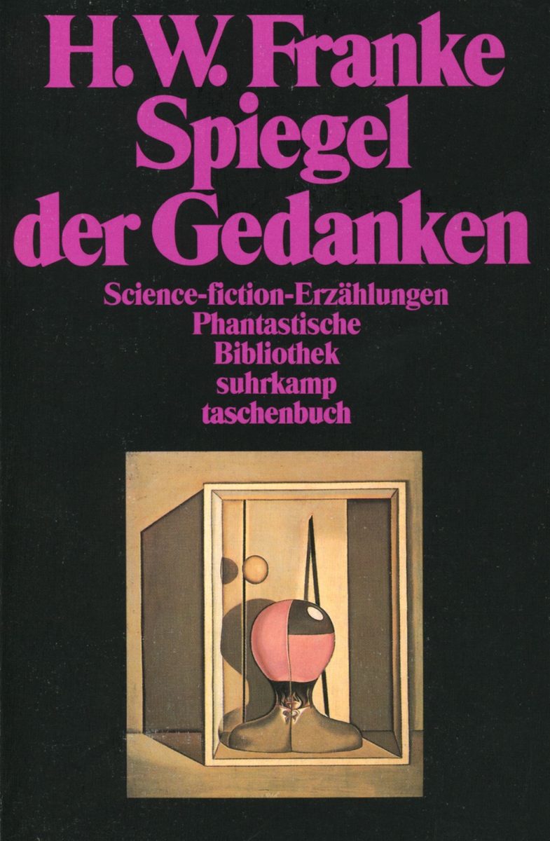 Science Fiction Story collection, Suhrkamp edition, 1990. Copyright Suhrkamp Verlag/Archive Art Meets Science